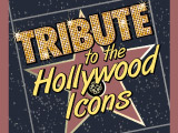 Tribute to the Hollywood Icons